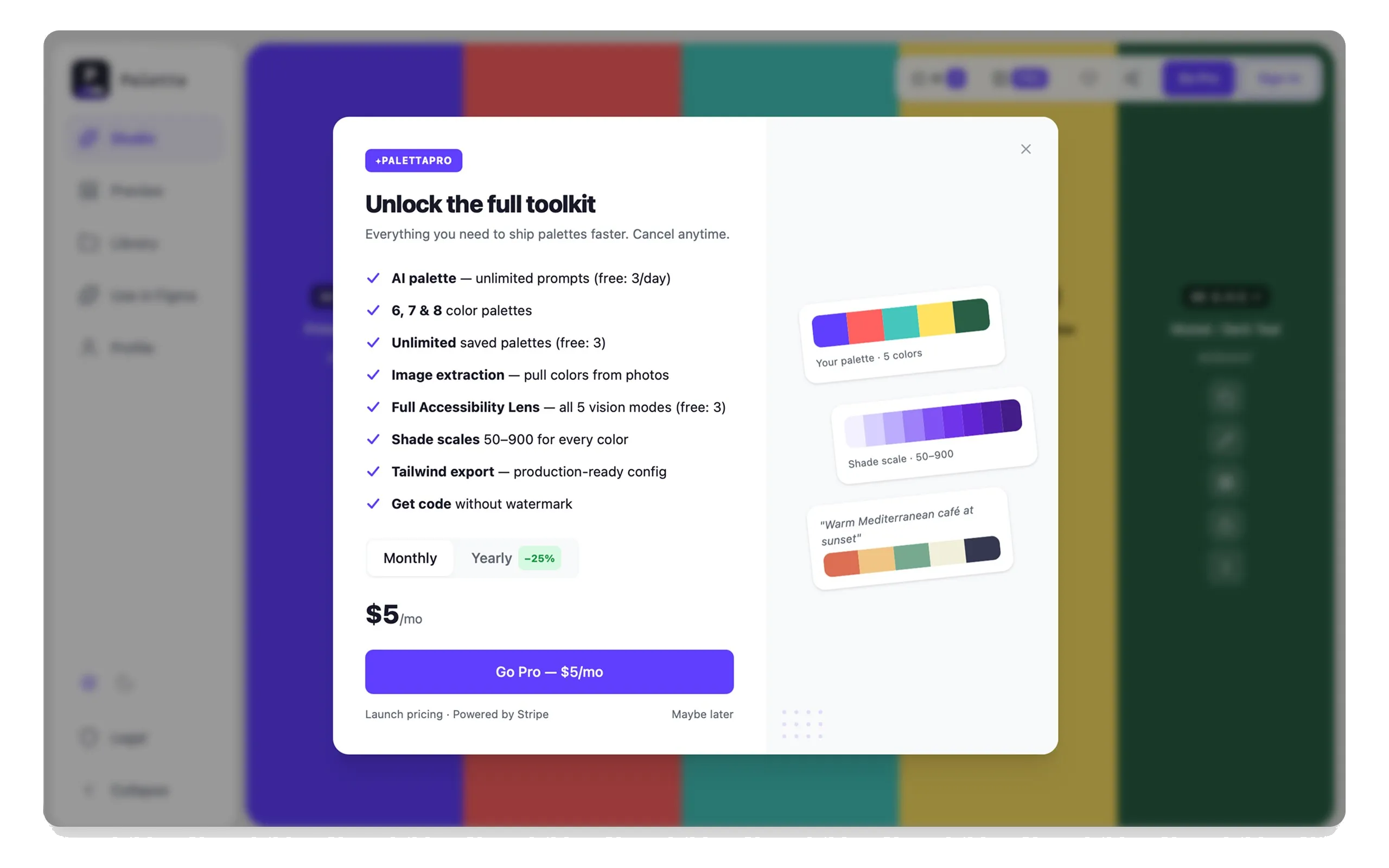 The Pro upgrade modal over the app, listing unlimited AI prompts, larger palettes, the full accessibility lens, shade scales and Tailwind export, priced at 5 dollars a month.