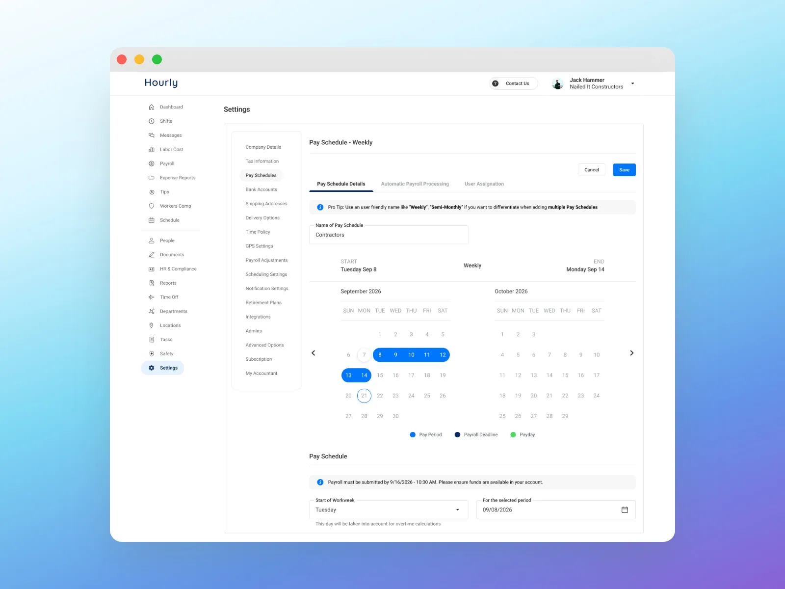 Creating a weekly pay schedule named Contractors: a September and October 2026 calendar with the Tuesday-to-Monday pay period highlighted, the submission deadline, and Tuesday as the start of the workweek.